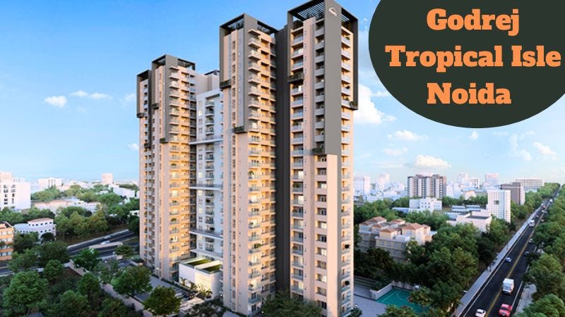 Godrej Tropical Isle – Premium Property In Sector 146, Noida