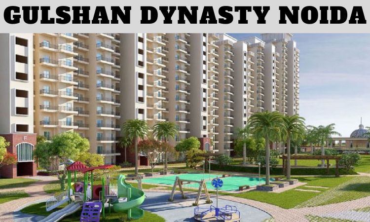 Gulshan Dynasty – 4 BHK Apartments in Sector 144 Noida